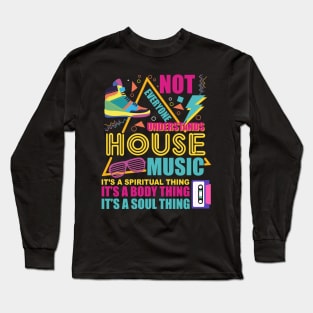 House Music - Old School Vintage Design Long Sleeve T-Shirt